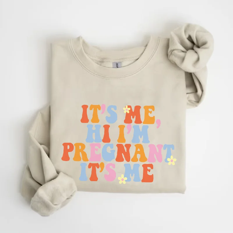 It's Me, Hi I'm Pregnant Women's Sweatshirt Hoodie Sweatshirt Pullover