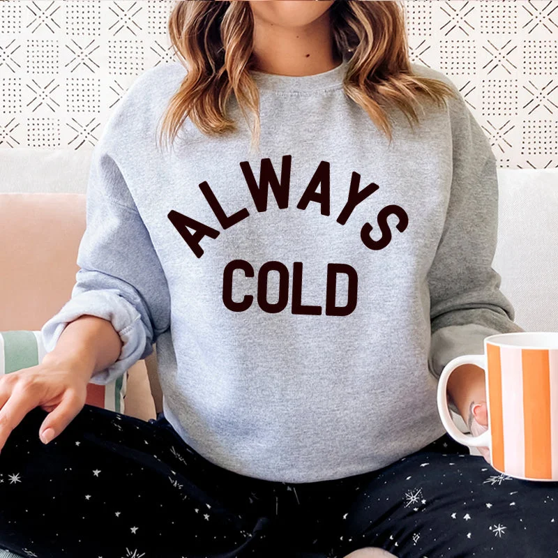 Always Cold Sweatshirt Hoodie Dress Longline Feminine