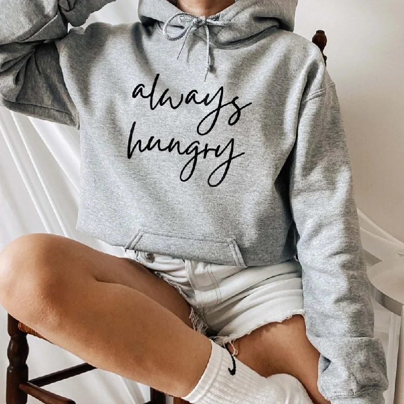 Always Hungry Hoodie Hoodie with Illustration Artistic Creative