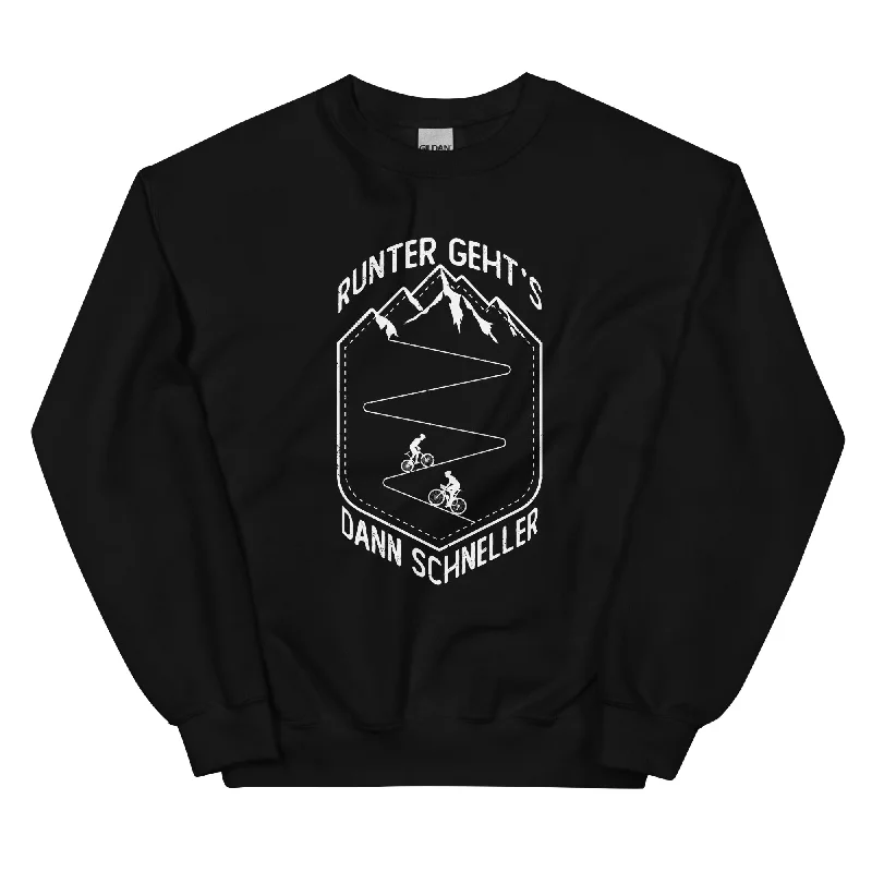 Runter gehts dann schneller - Sweatshirt (Unisex) Hoodie Dress Longline Feminine