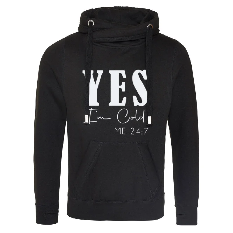 Yes I'm Cold 24/7 Cross Neck Hoodie Cotton Hoodie Fleece Lining Warmth