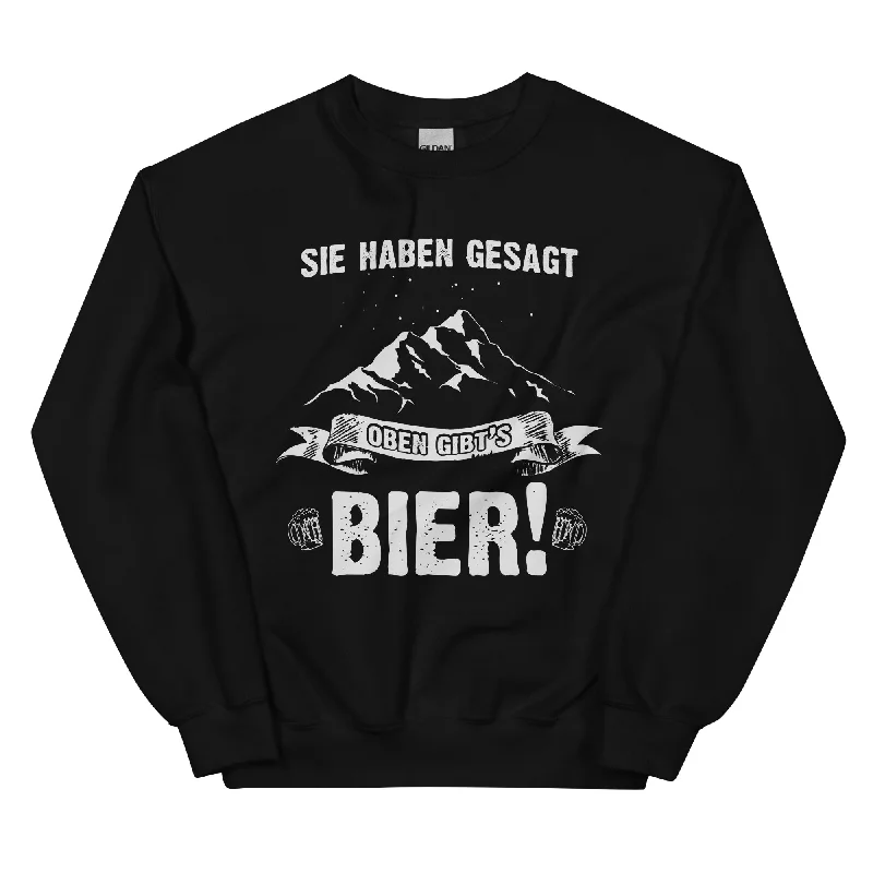 Sie haben gesagt oben gibts Bier - Sweatshirt (Unisex) Hoodie with Pocket Utility Practical