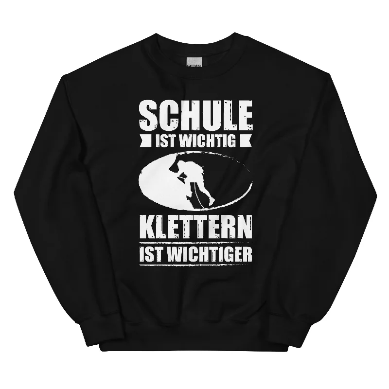 Schule Ist Wichtig Klettern Ist Wichtiger - Sweatshirt (Unisex) Hoodie with Fur Luxurious Winter