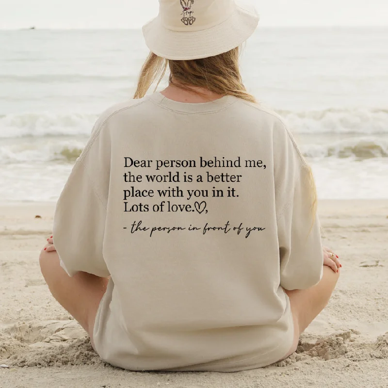 Dear Person Behind Me Back Logo Sweatshirt Hoodie with Print Artistic Unique