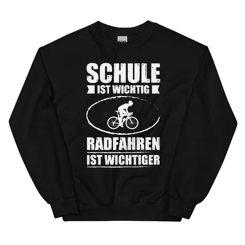 Schule Ist Wichtig Radfahren Ist Wichtiger - Sweatshirt (Unisex) Hoodie with Logo Branding Identity