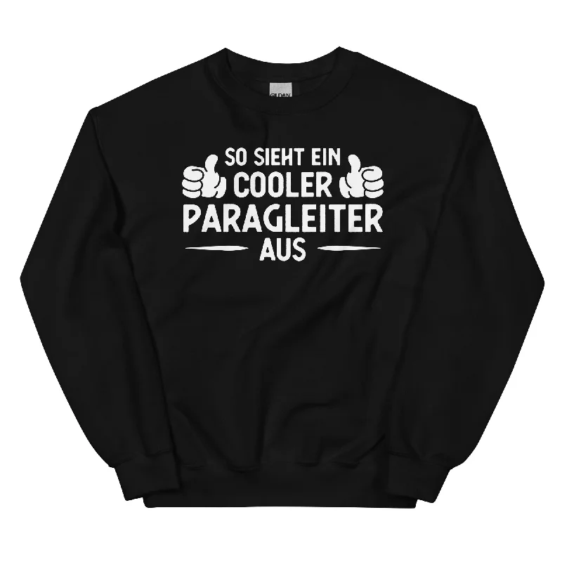 So Sieht Ein Cooler Paragleiter Aus - Sweatshirt (Unisex) Hoodie with Belted Waist Structured Tailored So Sieht Ein Cooler Paragleiter Aus - Sweatshirt (Unisex) Hoodie with Belted Waist Structured Tailored